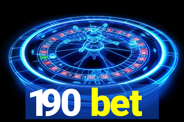 190 bet